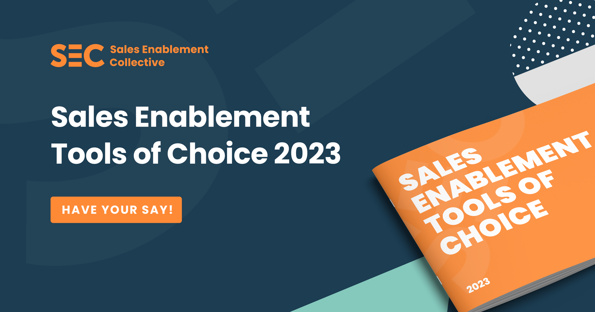 SEC Sales Enablement Tools of Choice have your say!