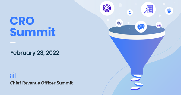 Chief Revenue Officer Summit | February 23 | 2022