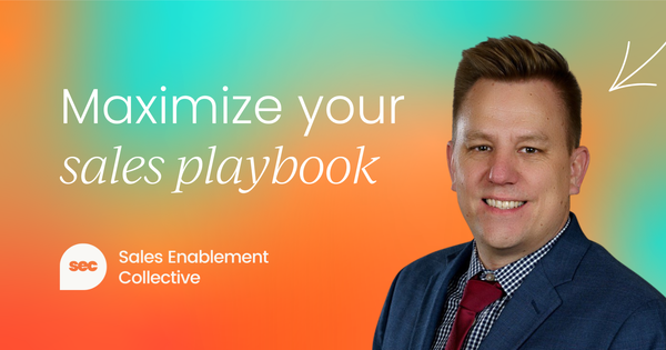 How to: Maximize your sales playbook's return