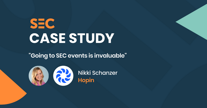“Going to SEC events is invaluable” - Nikki Schanzer, Hopin