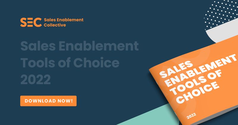 Sales Enablement Tools of Choice 2022 - download it today!
