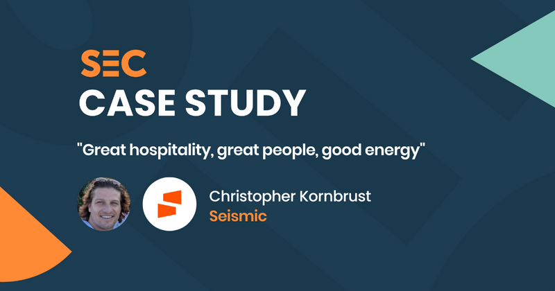 “Great hospitality, great people, good energy” - Christopher Kornbrust, Seismic