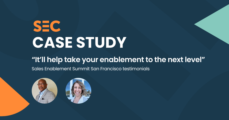 “It’ll help take your enablement to the next level”: Sales Enablement Summit San Francisco testimonials