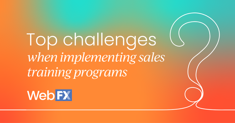 What are the top challenges in implementing sales training programs?