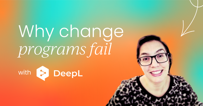 Why 70% of change programs fail  (and how enablement can fix it)