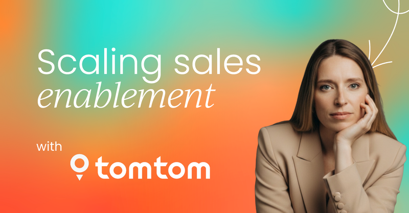 How TomTom scaled sales enablement across a complex global organization